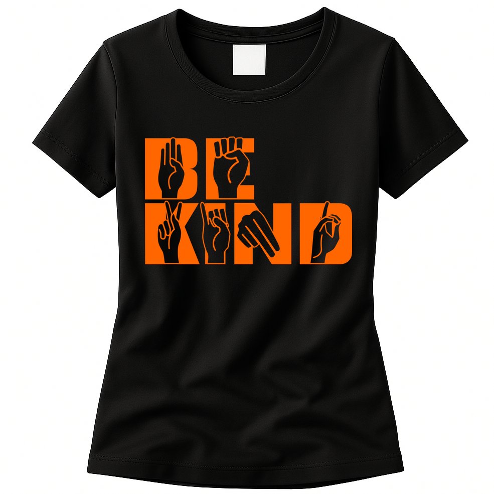 Be Kind ASL Hand Sign Language Womens T-Shirt