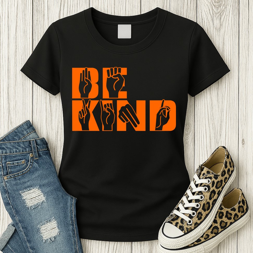 Be Kind ASL Hand Sign Language Womens T-Shirt