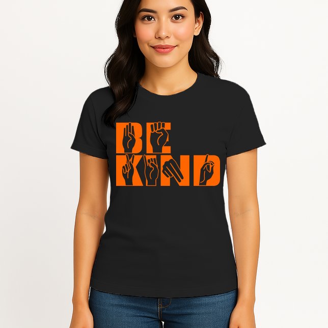 Be Kind ASL Hand Sign Language Womens T-Shirt