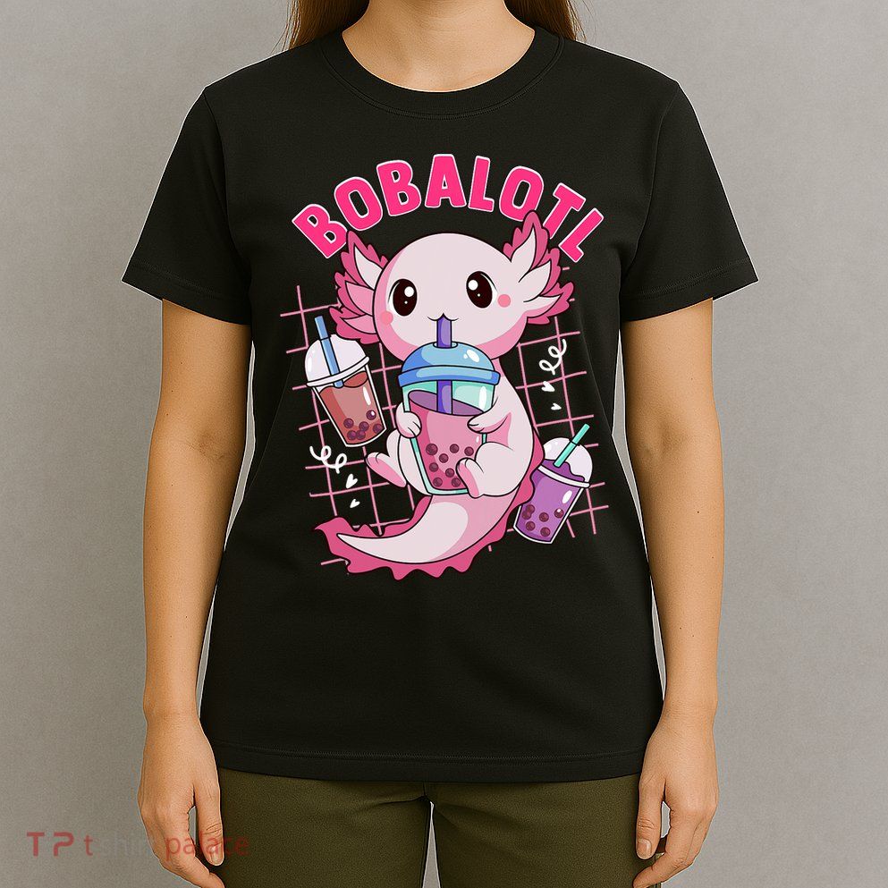 Bobalotl Kawaii Axolotl Drinking Boba Tea Pet Axolotl Lover  T-Shirt