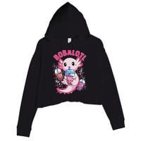 Bobalotl Kawaii Axolotl Drinking Boba Tea Pet Axolotl Lover  Crop Fleece Hoodie