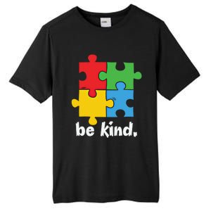 Be Kind Autism Awareness Kindness Positive Saying Gift Tall Fusion ChromaSoft Performance T-Shirt