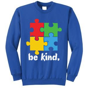 Be Kind Autism Awareness Kindness Positive Saying Gift Sweatshirt