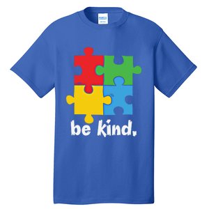 Be Kind Autism Awareness Kindness Positive Saying Gift Tall T-Shirt