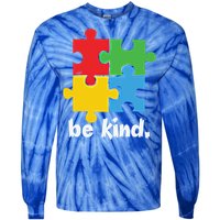 Be Kind Autism Awareness Kindness Positive Saying Gift Tie-Dye Long Sleeve Shirt