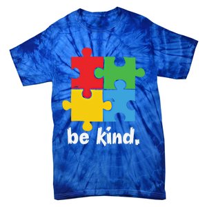 Be Kind Autism Awareness Kindness Positive Saying Gift Tie-Dye T-Shirt