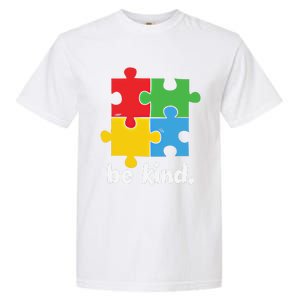 Be Kind Autism Awareness Kindness Positive Saying Gift Garment-Dyed Heavyweight T-Shirt