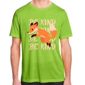 Be Kind Animal Fox Drawing Art World Kindness Day Great Gift Adult ChromaSoft Performance T-Shirt