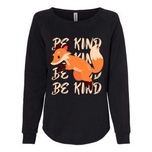 Be Kind Animal Fox Drawing Art World Kindness Day Great Gift Womens California Wash Sweatshirt