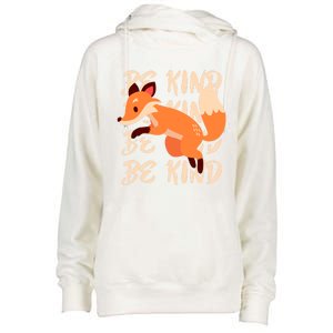 Be Kind Animal Fox Drawing Art World Kindness Day Great Gift Womens Funnel Neck Pullover Hood