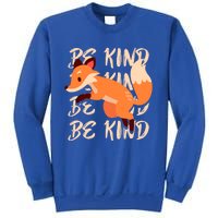 Be Kind Animal Fox Drawing Art World Kindness Day Great Gift Sweatshirt