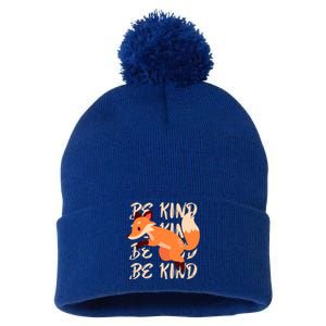 Be Kind Animal Fox Drawing Art World Kindness Day Great Gift Pom Pom 12in Knit Beanie