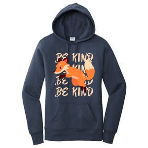 Be Kind Animal Fox Drawing Art World Kindness Day Great Gift Women's Pullover Hoodie