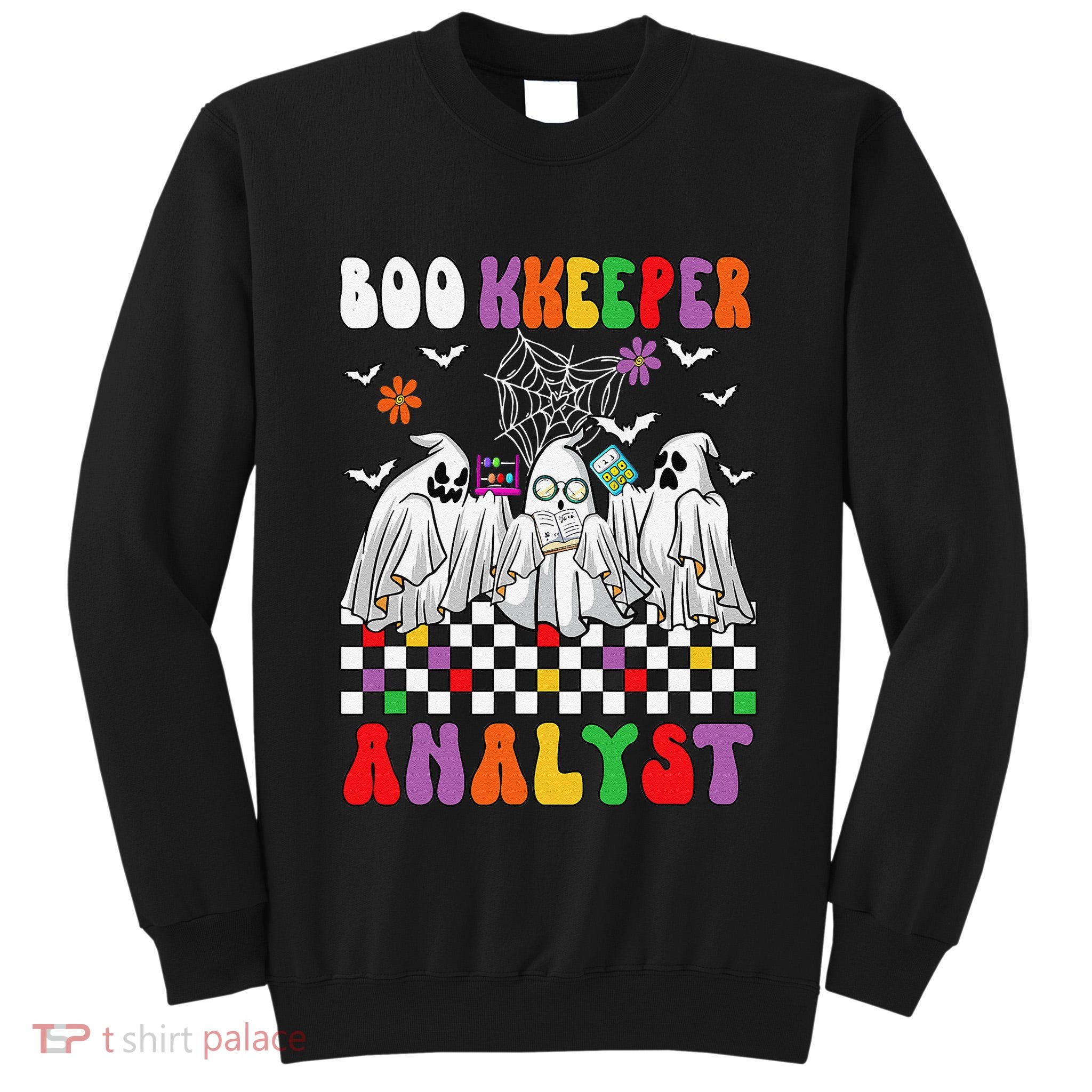 Boo Kkeeper Analyst Halloween Bookkeeper Job Matching Party Tall Sweatshirt
