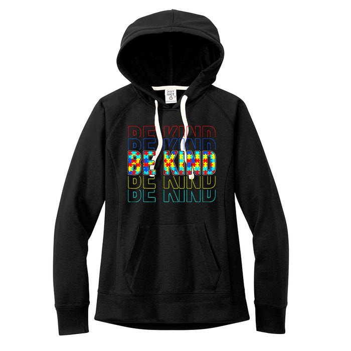 Be Kind Autism Awareness Special Education Autism Teacher Women's Fleece Hoodie