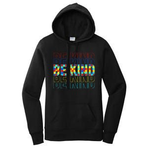 Be Kind Autism Awareness Special Education Autism Teacher Women's Pullover Hoodie