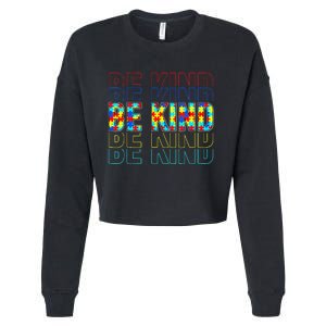 Be Kind Autism Awareness Special Education Autism Teacher Cropped Pullover Crew