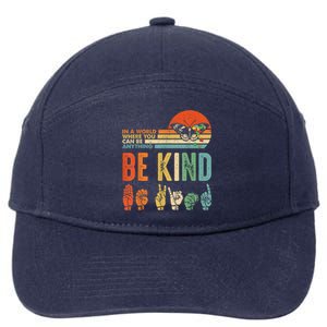 Be Kind Autism Awareness Asl Mom Teacher Kindness Great Gift 7-Panel Snapback Hat