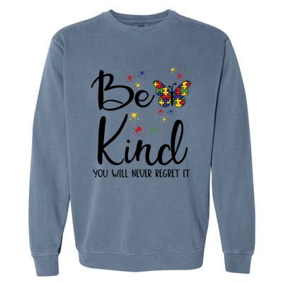 Be Kind Autism Teacher Inclusion Diversity Choose Kindness Gift Garment-Dyed Sweatshirt