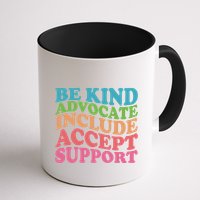 Be Kind Advocate Include Accept Support Autism Awareness Mug