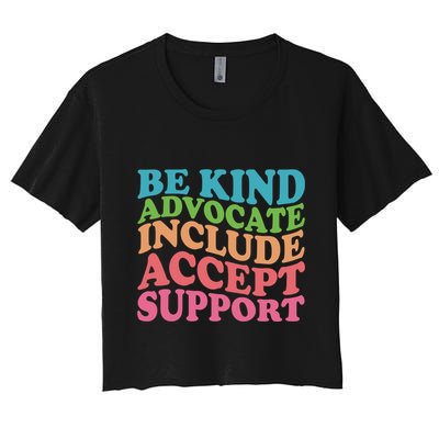 Be Kind Advocate Include Accept Support Autism Awareness Crop Top