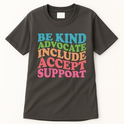 Be Kind Advocate Include Accept Support Autism Awareness Tall T-Shirt