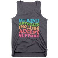 Be Kind Advocate Include Accept Support Autism Awareness Tank Top