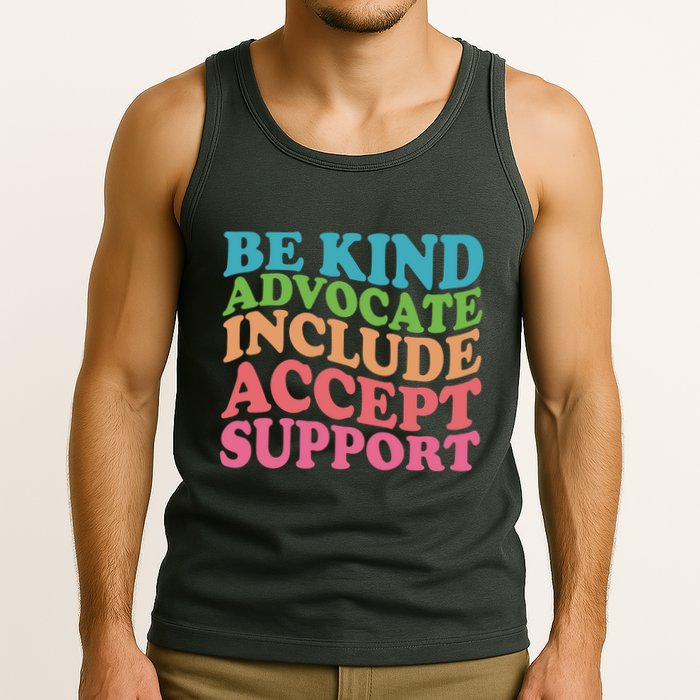 Be Kind Advocate Include Accept Support Autism Awareness Tank Top