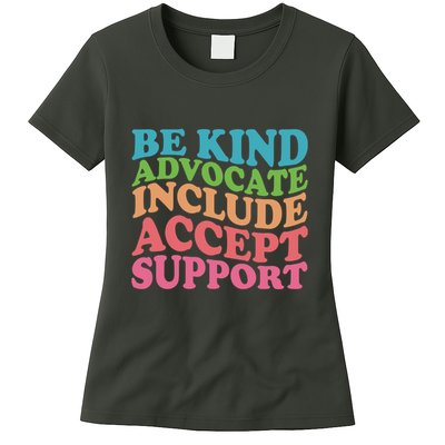 Be Kind Advocate Include Accept Support Autism Awareness Womens T-Shirt