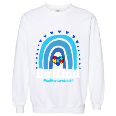 Be Kind Autism Awareness Rainbow Puzzle Heart Family Support Gift Garment-Dyed Sweatshirt