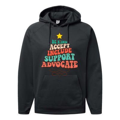 Be Kind Accept Include Support Christmas Special Education Performance Fleece Hoodie