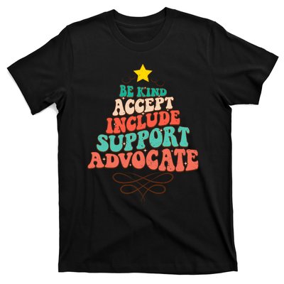 Be Kind Accept Include Support Christmas Special Education T-Shirt