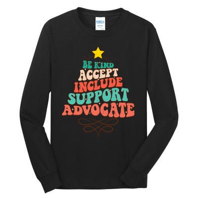 Be Kind Accept Include Support Christmas Special Education Tall Long Sleeve T-Shirt