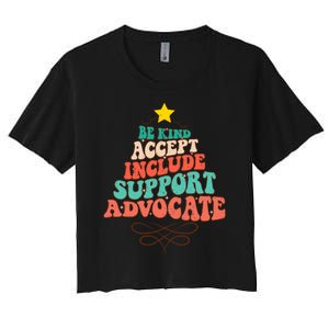 Be Kind Accept Include Support Christmas Special Education Women's Crop Top Tee