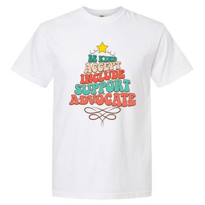 Be Kind Accept Include Support Christmas Special Education Garment-Dyed Heavyweight T-Shirt