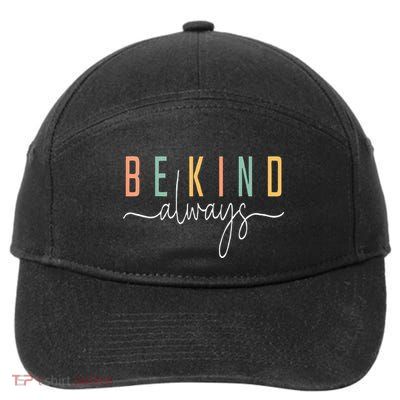 Be Kind Always Letter Print Inspirational 7-Panel Snapback Hat