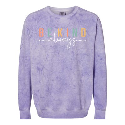 Be Kind Always Women Letter Print Inspirational Colorblast Crewneck Sweatshirt