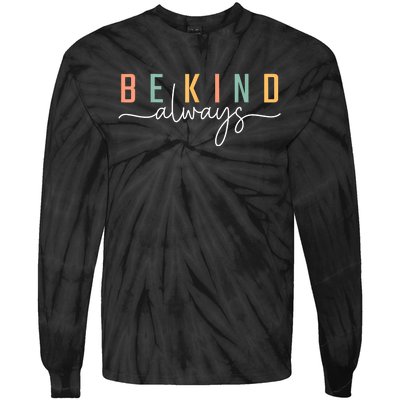 Be Kind Always Women Letter Print Inspirational Tie-Dye Long Sleeve Shirt