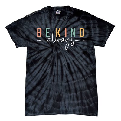 Be Kind Always Women Letter Print Inspirational Tie-Dye T-Shirt