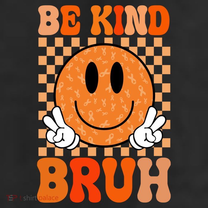 Be Kind Bruh Anti Bullying Smile Face 25L Jumbo Tote