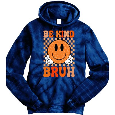 Be Kind Bruh Anti Bullying Smile Face Tie Dye Hoodie