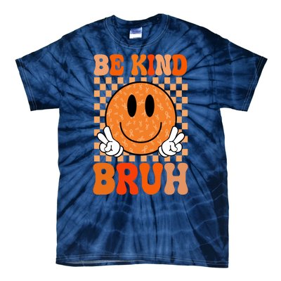 Be Kind Bruh Anti Bullying Smile Face Tie-Dye T-Shirt