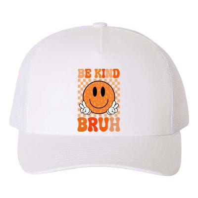 Be Kind Bruh Anti Bullying Smile Face Yupoong Adult 5-Panel Trucker Hat