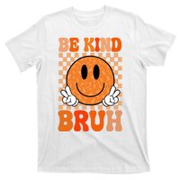 Be Kind Bruh Anti Bullying Smile Face T-Shirt