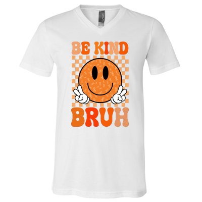 Be Kind Bruh Anti Bullying Smile Face V-Neck T-Shirt