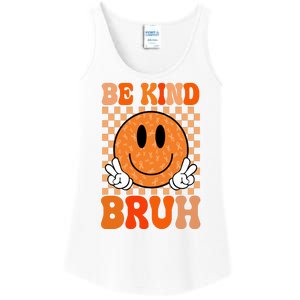 Be Kind Bruh Anti Bullying Smile Face Ladies Essential Tank