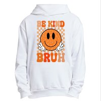 Be Kind Bruh Anti Bullying Smile Face Urban Pullover Hoodie