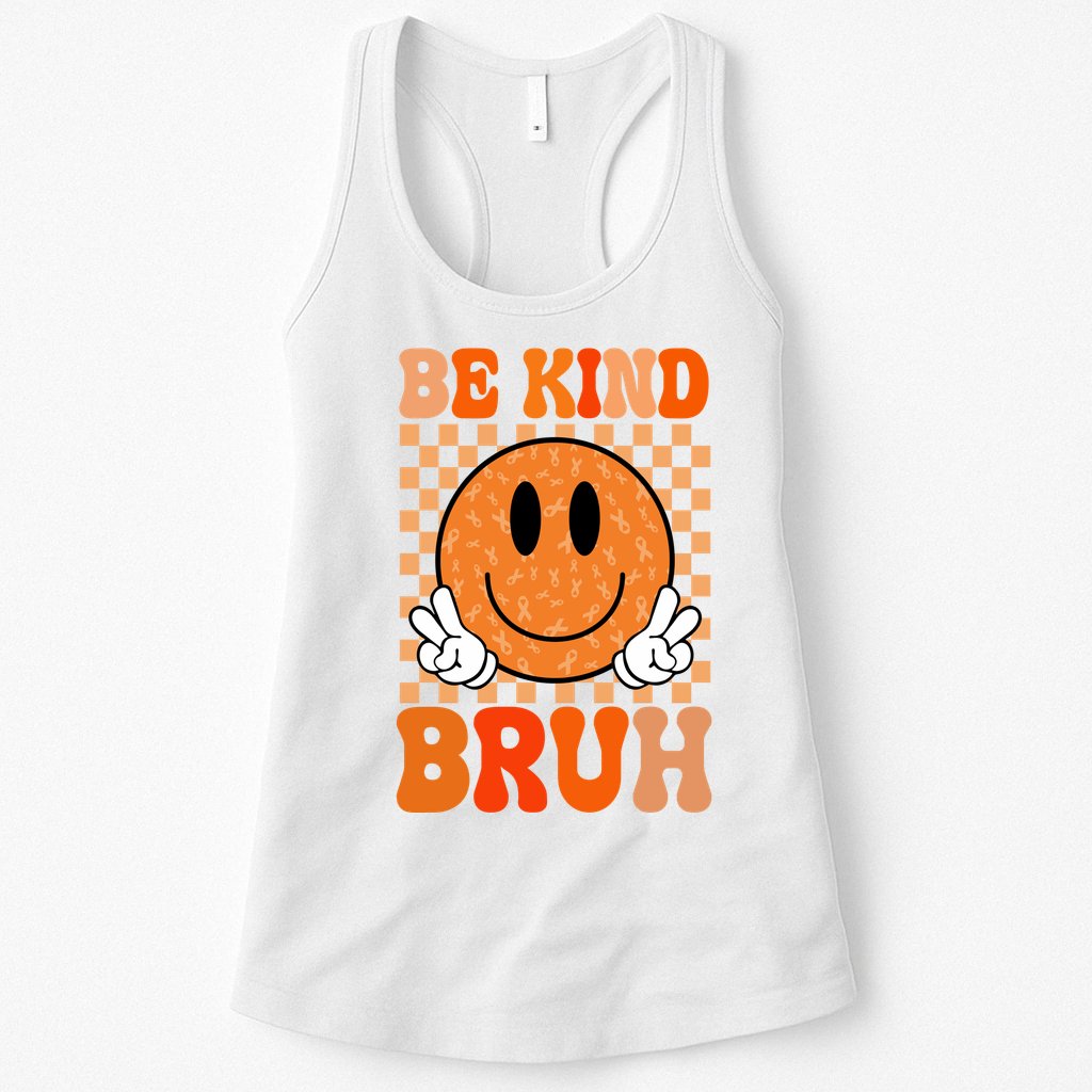 Be Kind Bruh Anti Bullying Smile Face Womens Tank Top