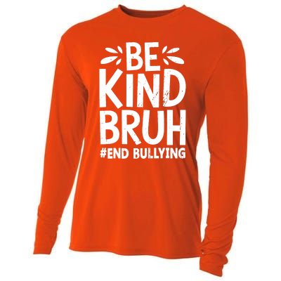 Be Kind Bruh Unity Day 2024 Orange Anti Bullying Awareness Cooling Performance Long Sleeve Crew