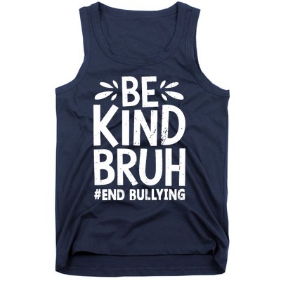 Be Kind Bruh Unity Day 2024 Orange Anti Bullying Awareness Tank Top